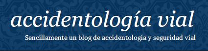 Sencillamente un blog de accidentología y seguridad vial